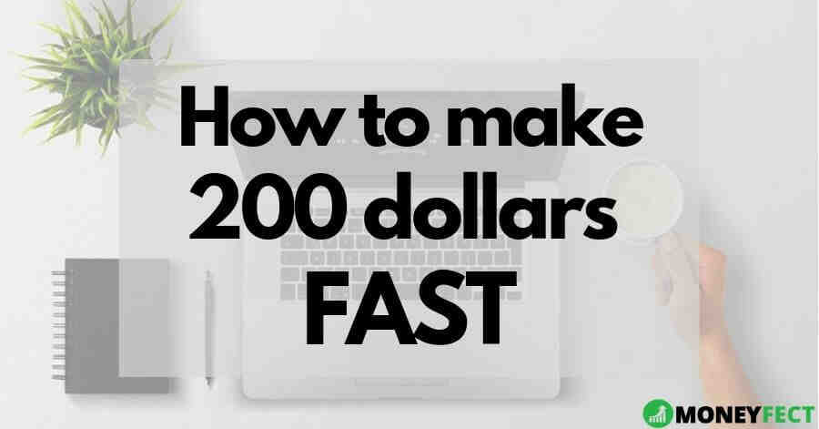 Comment faire 200$ rapidement ?